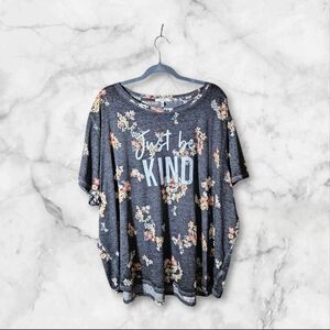 4X Maurices Gray Floral 'Just Be Kind' Tee